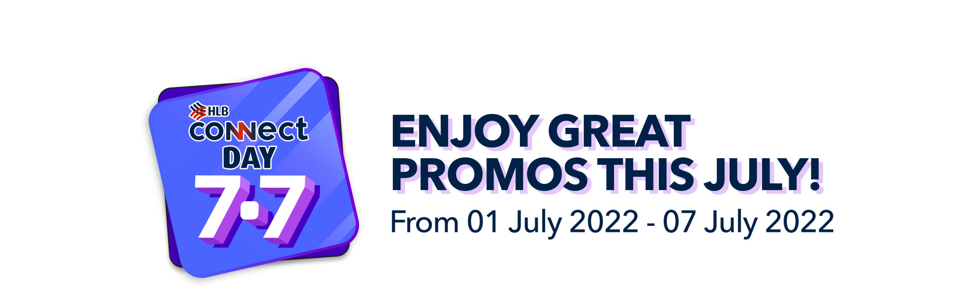 ENJOY GREAT PROMOS THIS JULY!